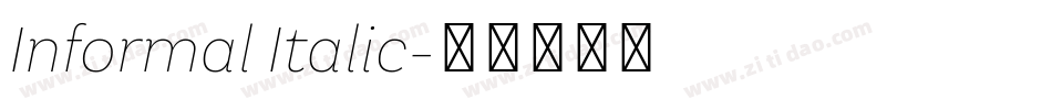 Informal Italic字体转换